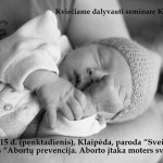 Klaipėdoje – seminaras „Abortų prevencija. Aborto įtaka moters sveikatai“