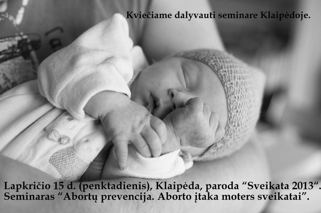 Klaipėdoje – seminaras „Abortų prevencija. Aborto įtaka moters sveikatai“